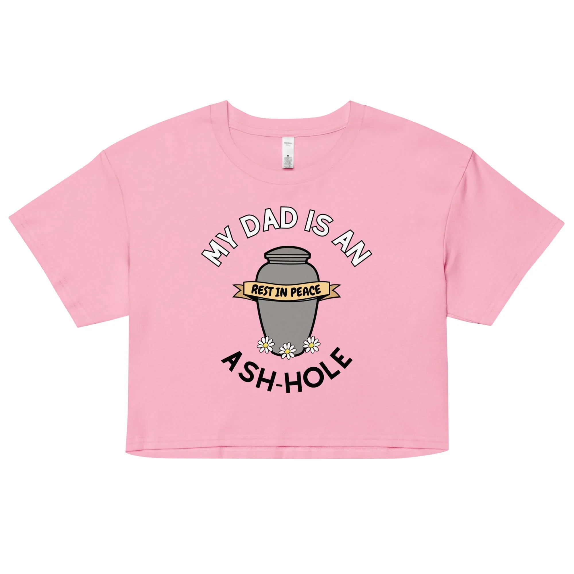 Ash-hole Dad's Crop Top - Image 3
