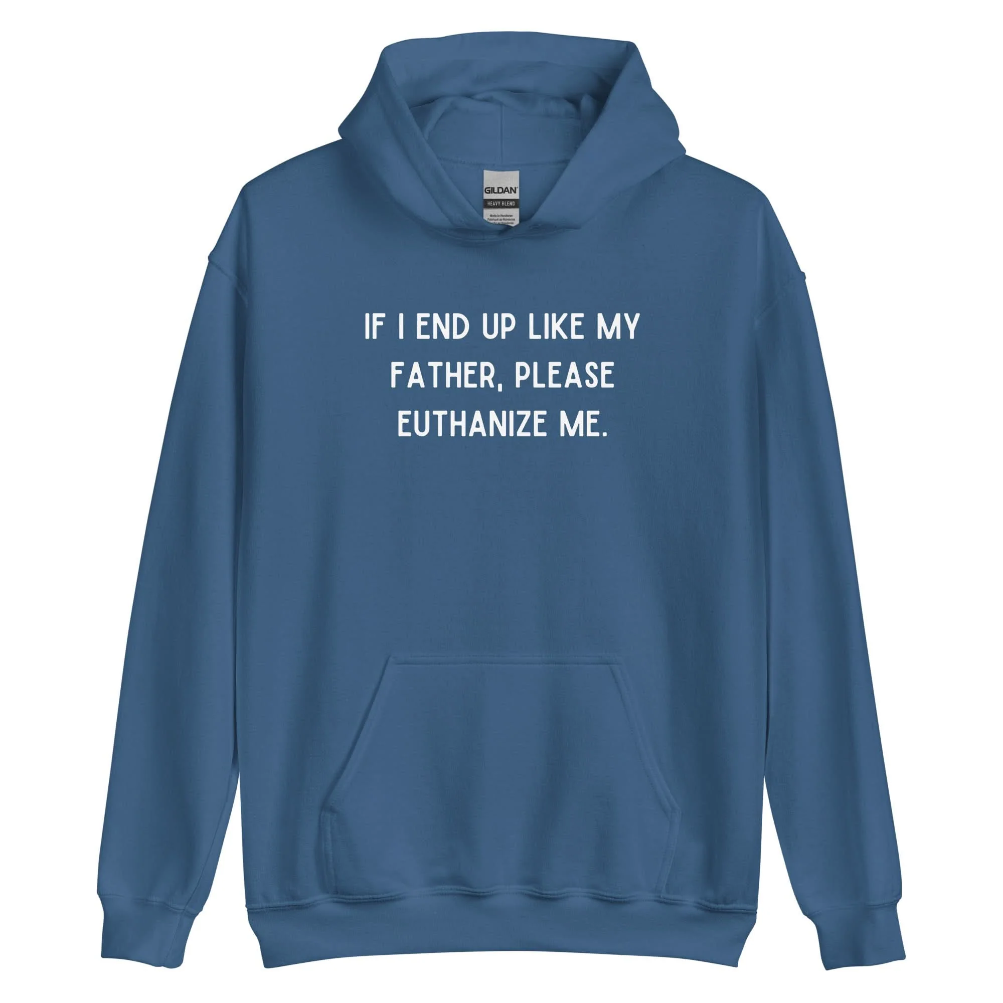 Euthanize Me Dad Hoodie - Image 6