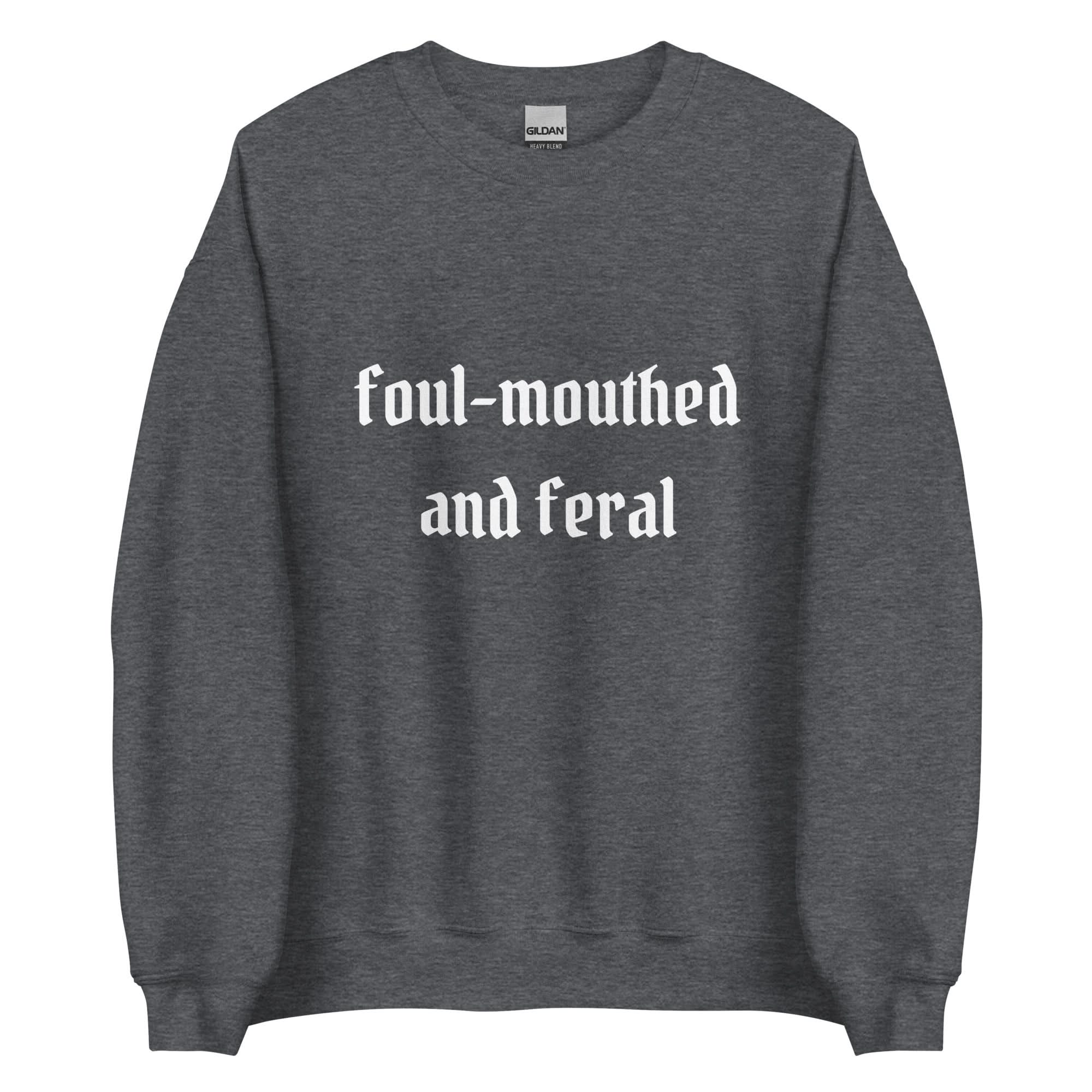 Foul-Mouthed and Feral Crewneck - Image 9