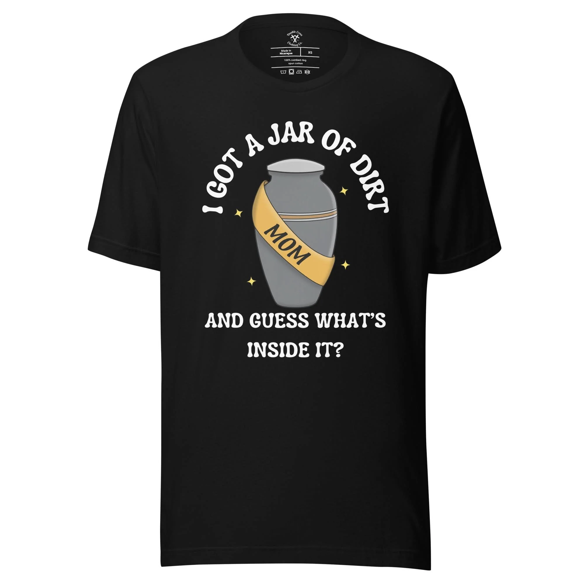 Jar Of Dirt Mom T-Shirt - Image 7