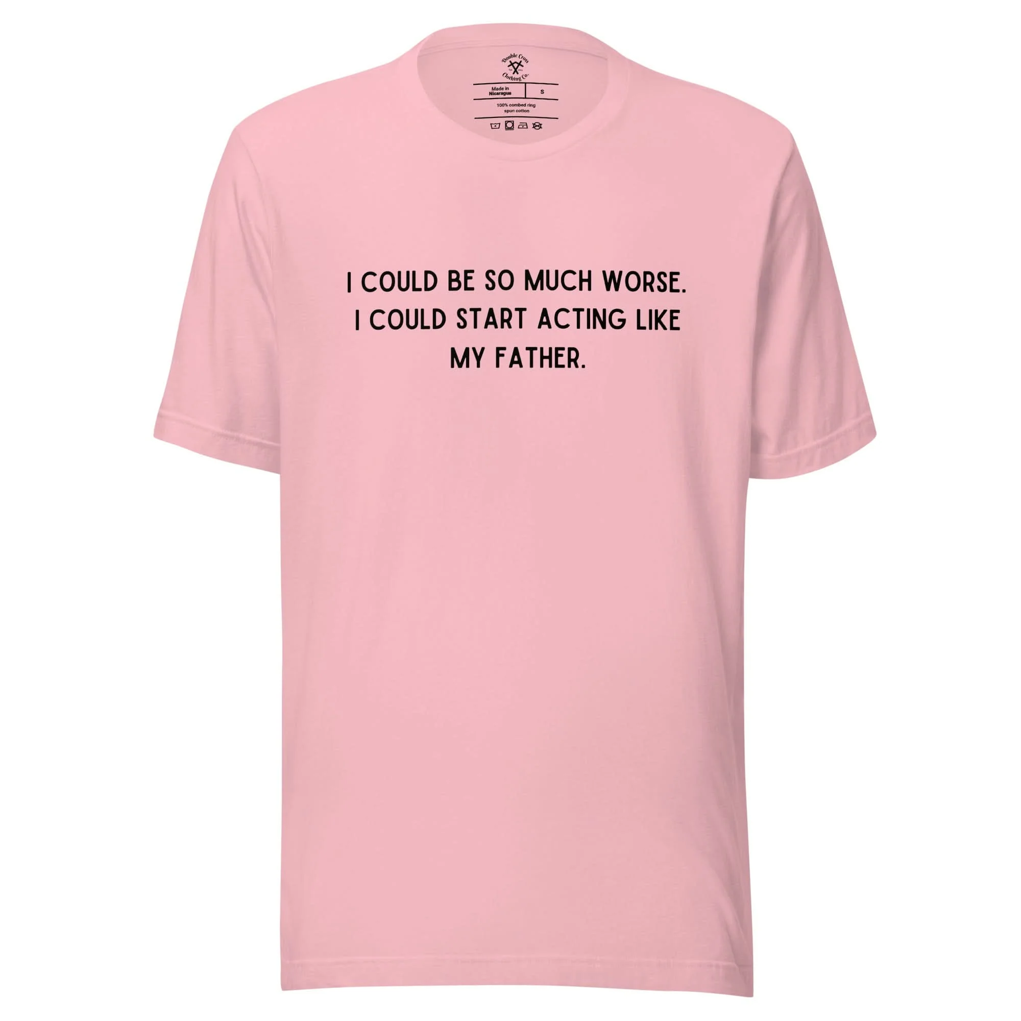 Like My Father T-Shirt - Image 9