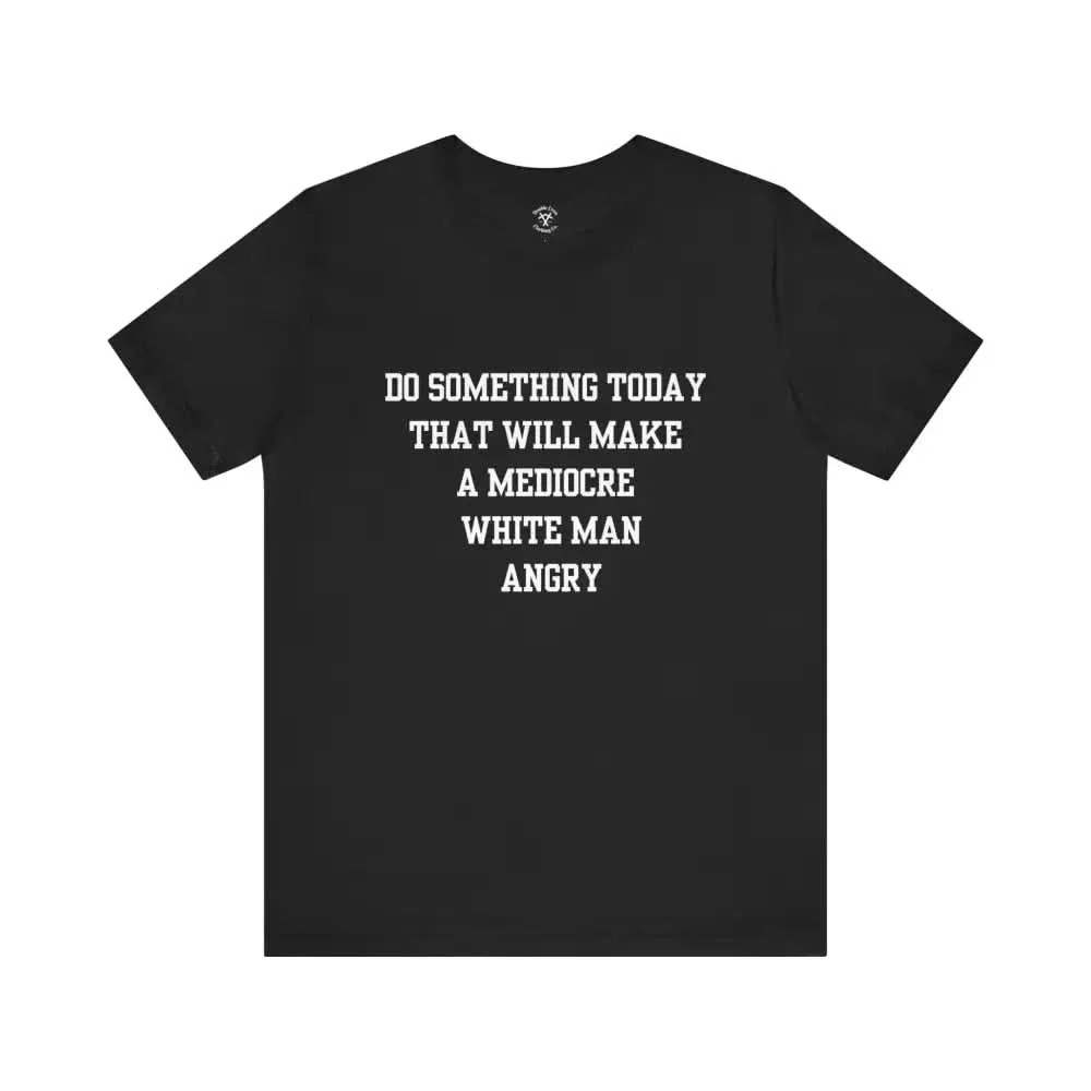 Mediocre T-Shirt - Image 5