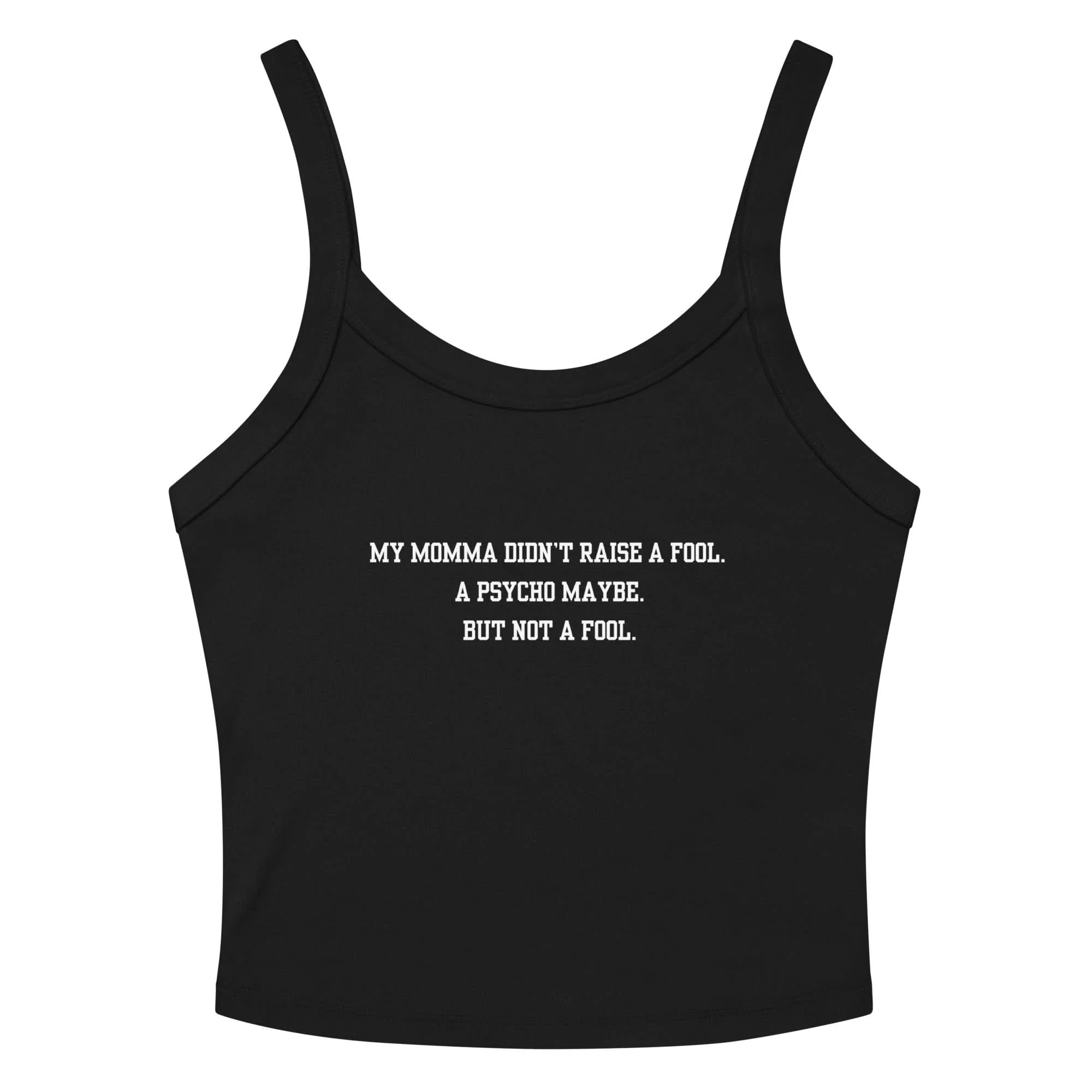 Momma Didn't Raise A Fool Crop Tank Top - Image 5