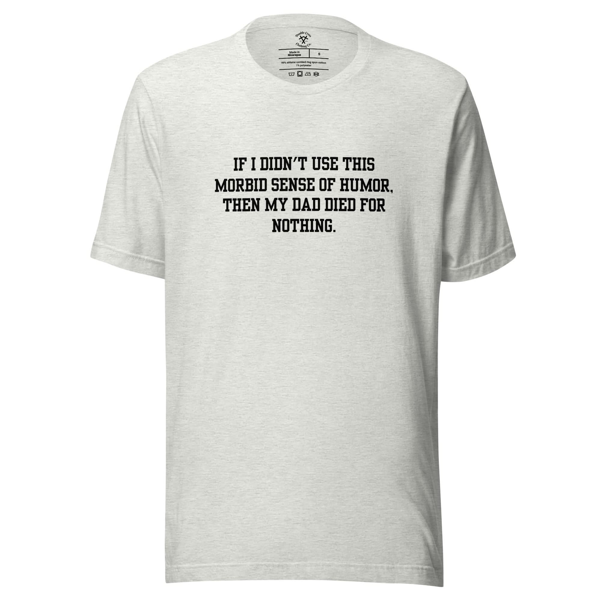 Morbid Dad T-Shirt - Image 7